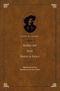 bokomslag Buffalo Bill from Prairie to Palace