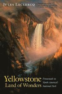 bokomslag Yellowstone, Land of Wonders