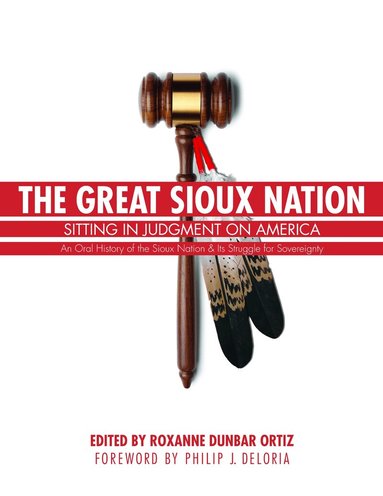Roxanne Dunbar Ortiz - Great Sioux Nation, Häftad