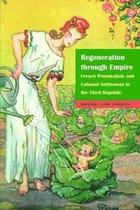 bokomslag Regeneration through Empire