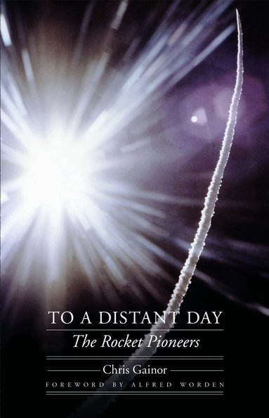 Chris Gainor - To a Distant Day, Häftad