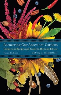 bokomslag Recovering Our Ancestors' Gardens
