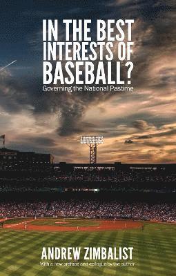 In the Best Interests of Baseball? 1