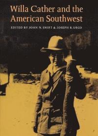 bokomslag Willa Cather and the American Southwest
