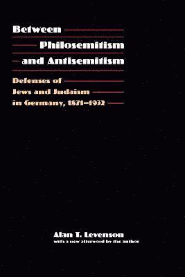 bokomslag Between Philosemitism and Antisemitism