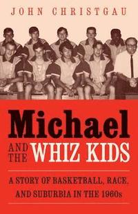 bokomslag Michael and the Whiz Kids