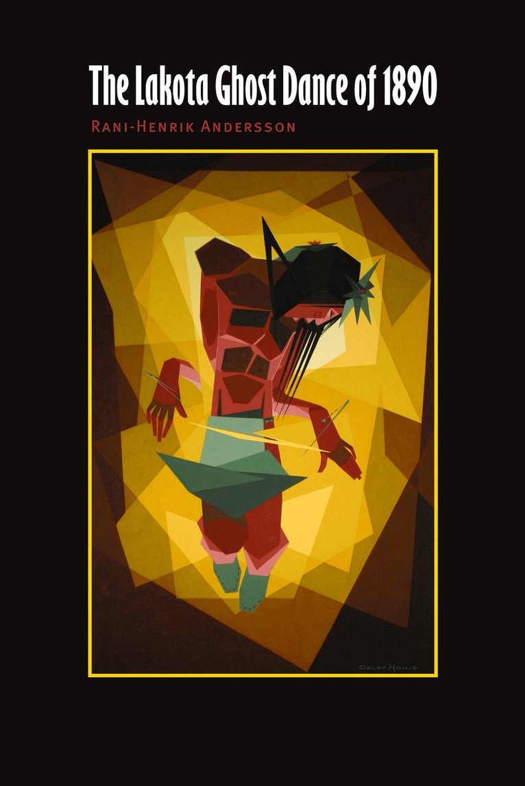 Rani-Henrik Andersson - Lakota Ghost Dance of 1890, Häftad
