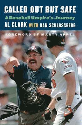 Al Clark, Dan Schlossberg - Called Out but Safe, Inbunden