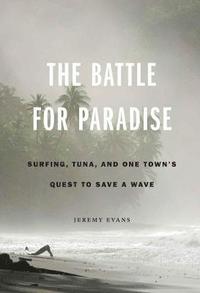 bokomslag The Battle for Paradise