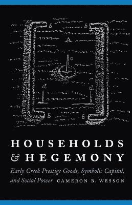 Households and Hegemony 1