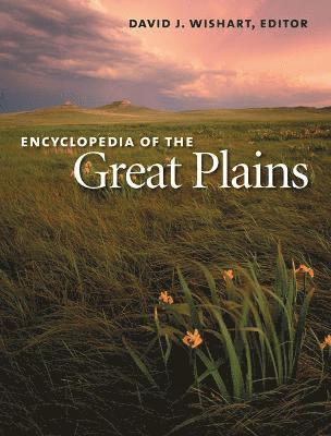 bokomslag Encyclopedia of the Great Plains