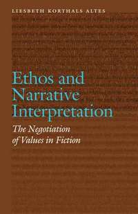 bokomslag Ethos and Narrative Interpretation