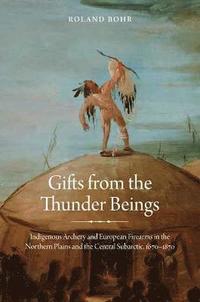 bokomslag Gifts from the Thunder Beings