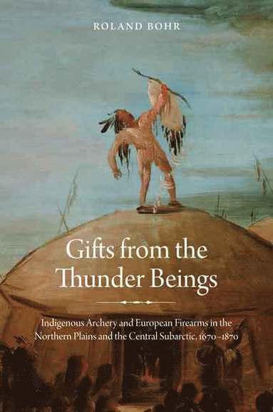 bokomslag Gifts from the Thunder Beings