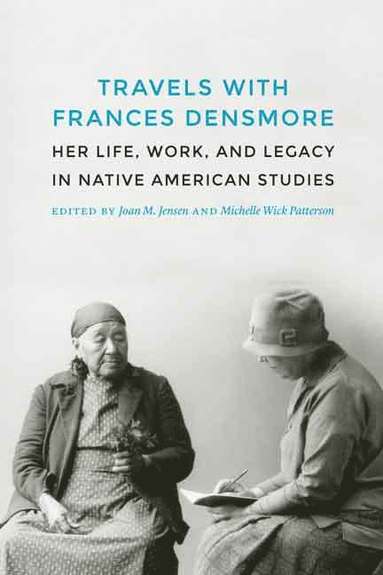 bokomslag Travels with Frances Densmore