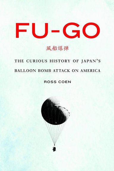 Ross Coen - Fu-go, Inbunden