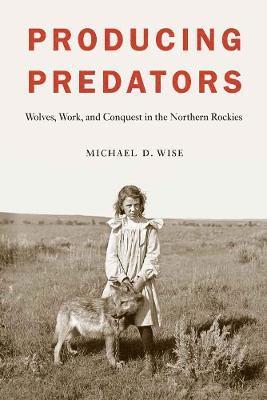 Michael D. Wise, Michael D Wise - Producing Predators, Inbunden