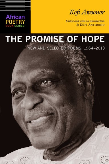 Kofi Awoonor, Kofi Anyidoho - Promise of Hope, Häftad