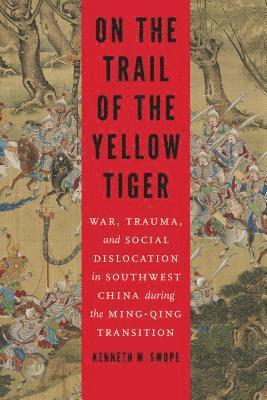 On the Trail of the Yellow Tiger 1