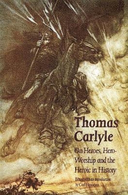 Thomas Carlyle, Carl Niemeyer - On Heroes, Hero-Worship and the Heroic in History, Häftad