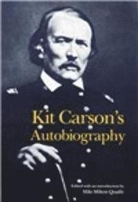 bokomslag Kit Carson's Autobiography