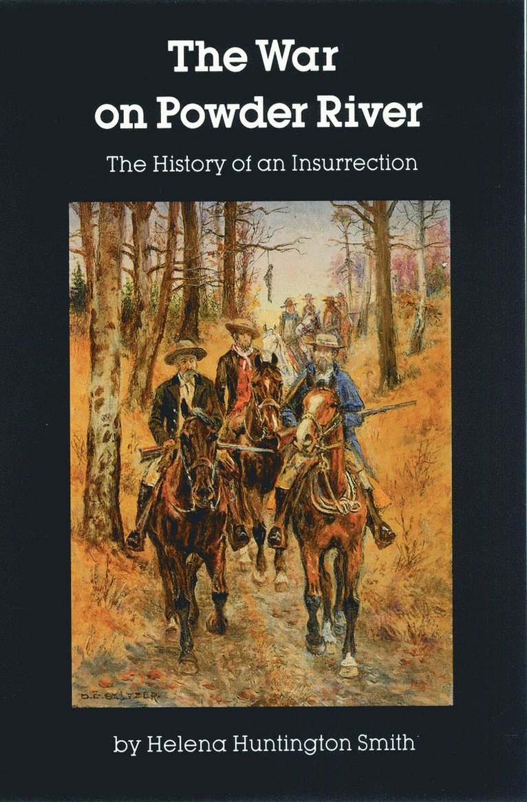 Helena Huntington Smith - War on Powder River, Häftad
