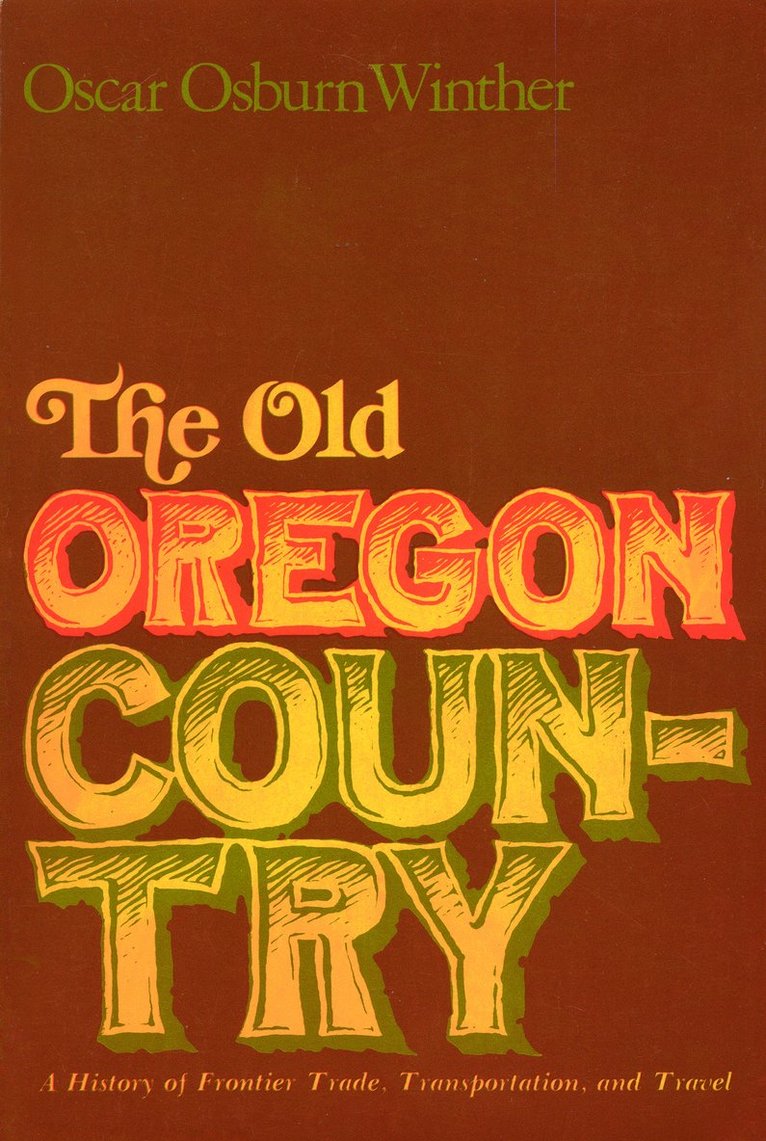 The Old Oregon Country 1