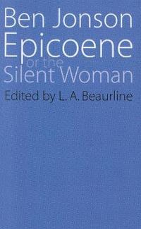 bokomslag Epicoene or The Slient Woman