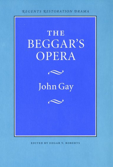 John Gay, Edgar V. Roberts - Beggar's Opera, Häftad