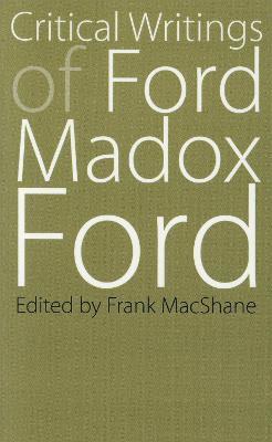 Critical Writings of Ford Madox Ford 1