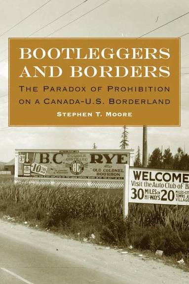 bokomslag Bootleggers and Borders