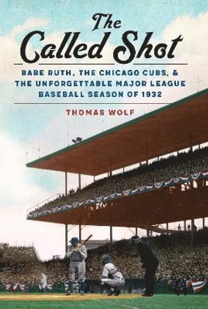 Thomas Wolf - Called Shot, Inbunden
