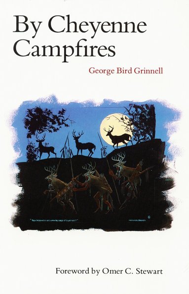 George Bird Grinnell - By Cheyenne Campfires, Häftad
