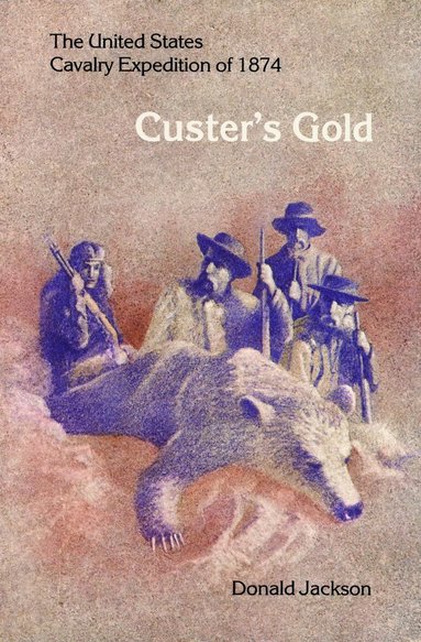 Donald Jackson - Custer's Gold, Häftad