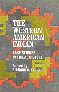 bokomslag The Western American Indian