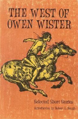 The West of Owen Wister 1