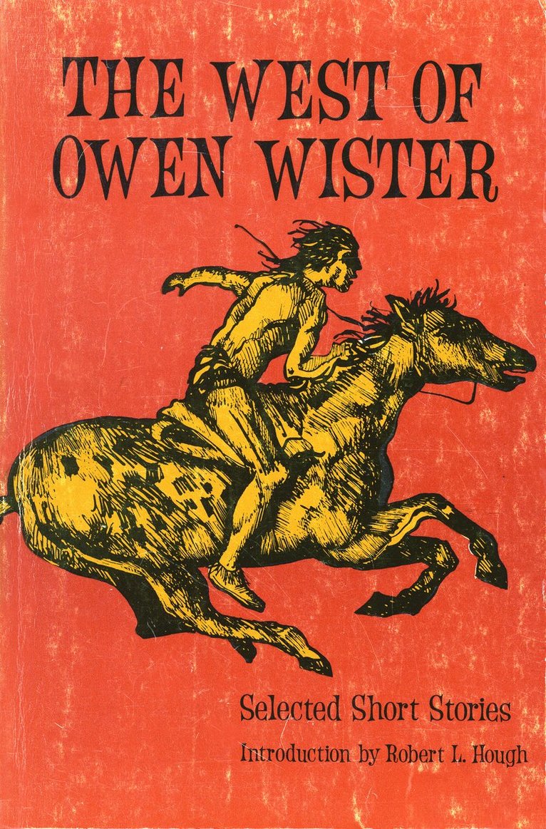 West of Owen Wister