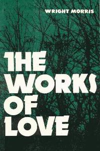bokomslag The Works of Love