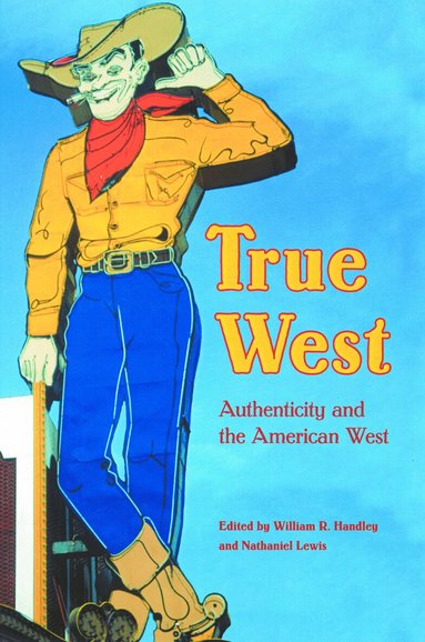 William R. Handley, Nathaniel Lewis - True West, Häftad