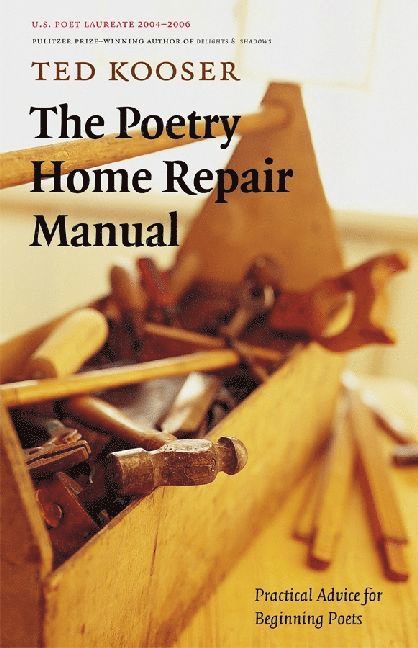 Ted Kooser - Poetry Home Repair Manual, Häftad