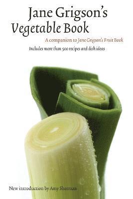 Jane Grigson - Jane Grigson's Vegetable Book, Häftad