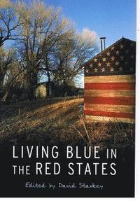 bokomslag Living Blue in the Red States
