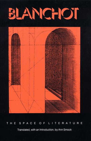 Maurice Blanchot - Space of Literature, Häftad