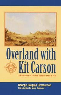 bokomslag Overland with Kit Carson