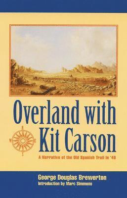 Overland with Kit Carson 1