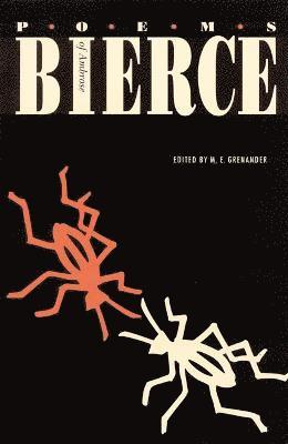Ambrose Bierce, M. E. Grenander, M E Grenander - Poems of Ambrose Bierce, Häftad