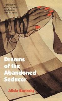 bokomslag Dreams of the Abandoned Seducer
