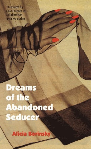 bokomslag Dreams of the Abandoned Seducer