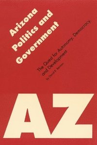 bokomslag Arizona Politics and Government