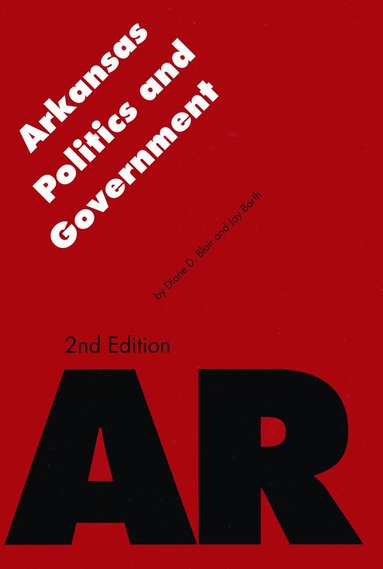 Diane D. Blair Irrevocable Trust, Jay Barth - Arkansas Politics and Government, Häftad